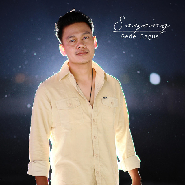 Read more about the article Gede Bagus – Sayang