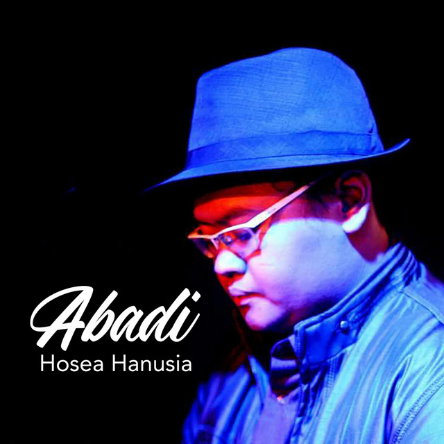Read more about the article Hosea Hanusia – Abadi