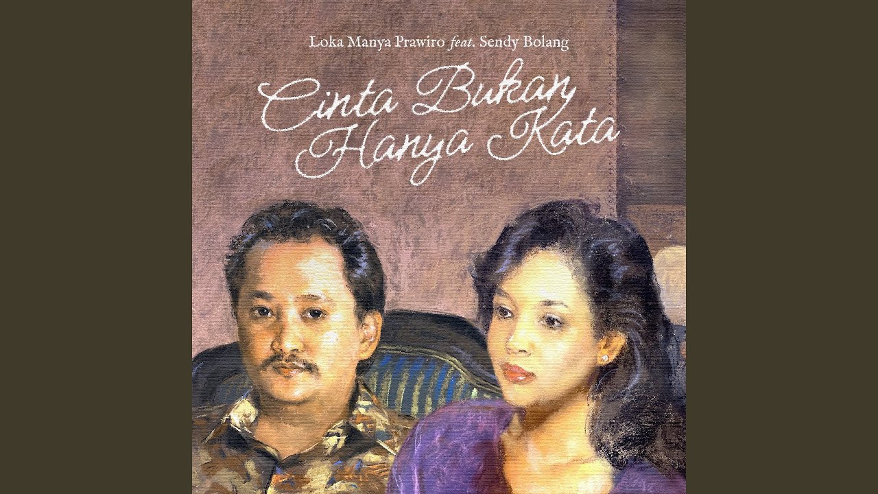 Read more about the article Loka Manya Prawiro feat. Sendy Bolang – Cinta Bukan Hanya Kata