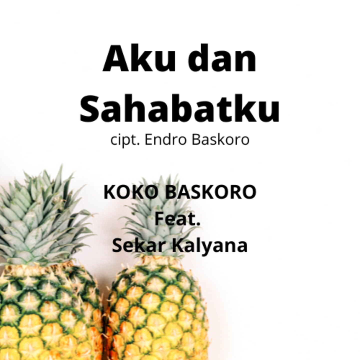 Read more about the article Aku Dan Sahabatku – Sekar Kalyana