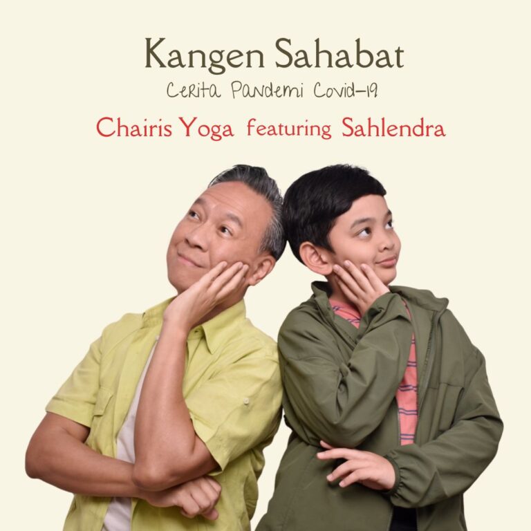 Read more about the article Press Release KANGEN SAHABAT “Chairis Yoga featuring Sahlendra “.