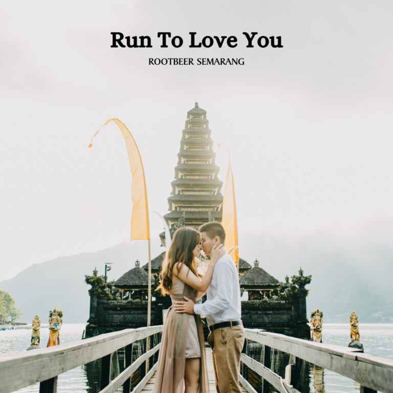 Read more about the article Press Release Single ” RUN TO LOVE ” Rootbeer Semarang.